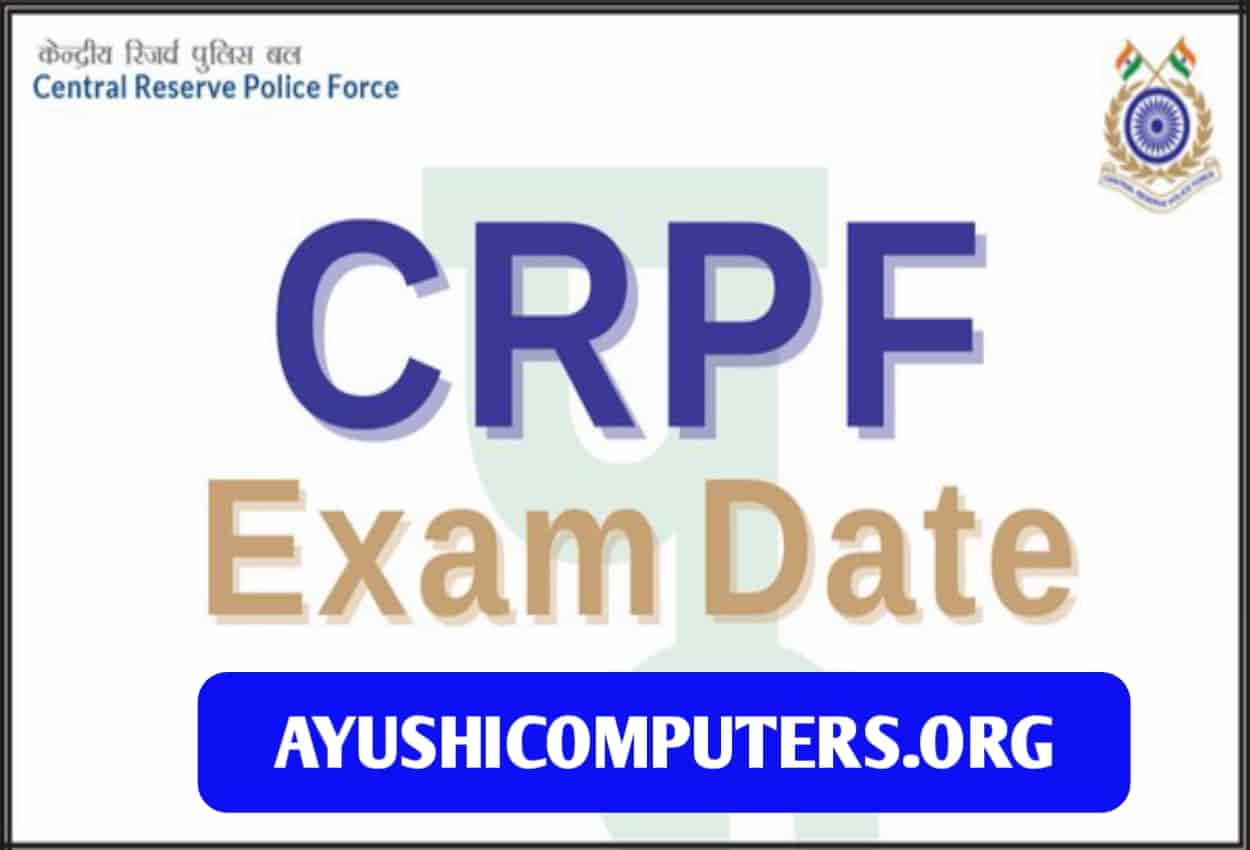 CRPF Exam Date 2022