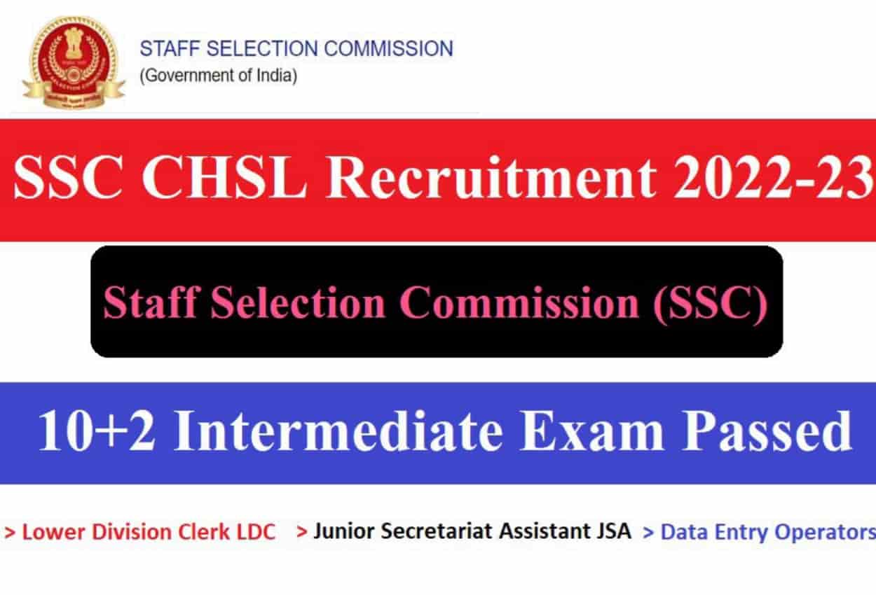 SSC CHSL Requirement 2022-23